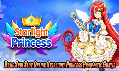 Demo Judi Slot Online Starlight Princess Pragmatic Gratis